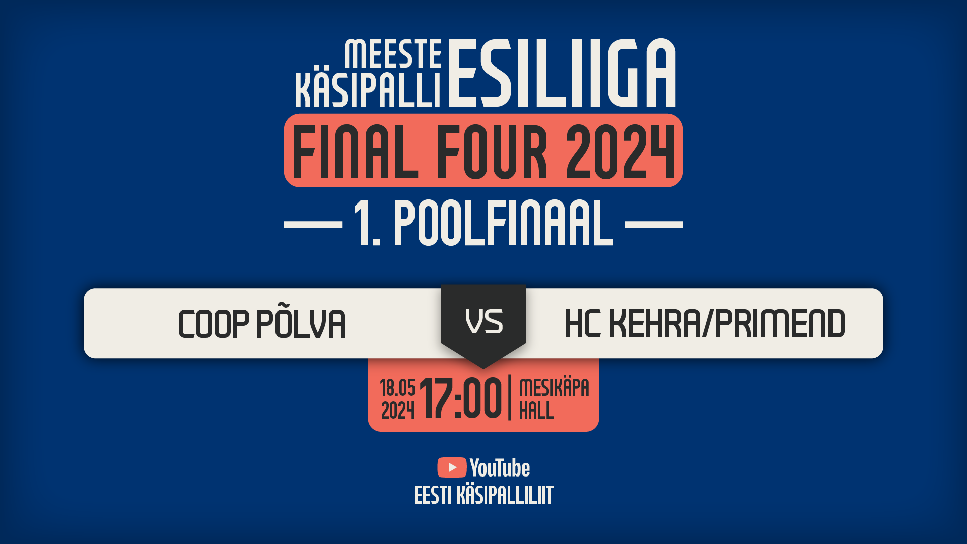 Vaata otse 2024 Eesti meistrivõistluste meeste esiliiga esimest poolfinaali