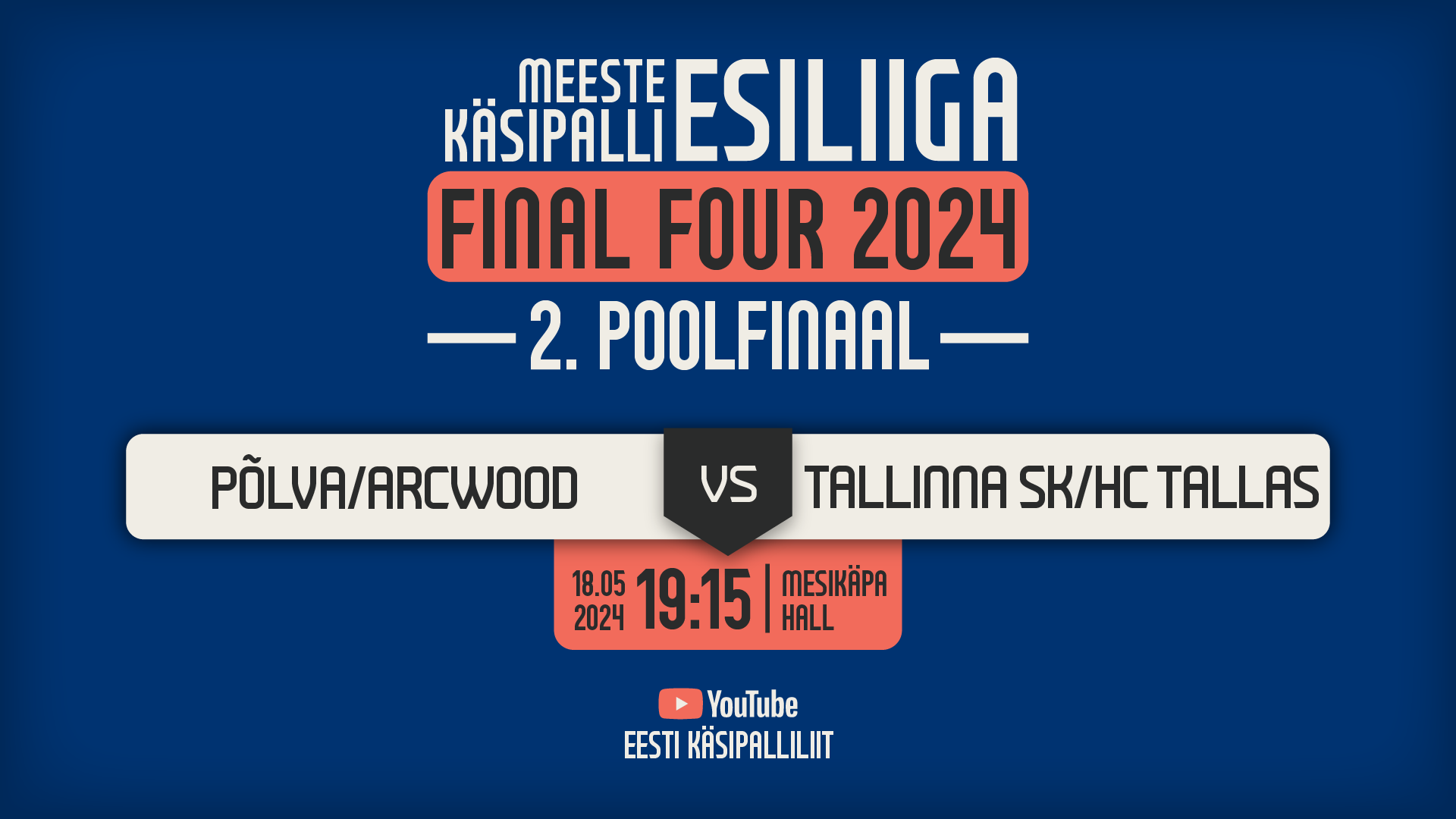 Vaata otse 2024 Eesti meistrivõistluste meeste esiliiga teist poolfinaali